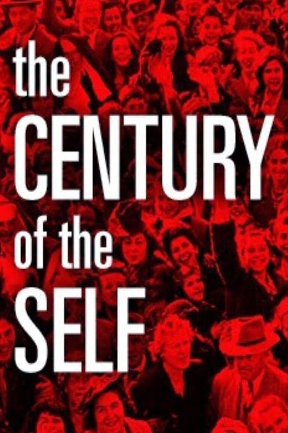 The Century of the Self